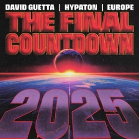 DAVID GUETTA, HYPATON, EUROPE - THE FINAL COUNTDOWN 2025